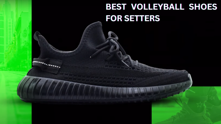 Best Volleyball Shoes For Setters